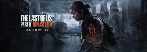 Last of Us Part II Remastered