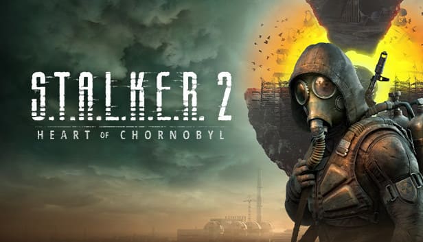 S.T.A.L.K.E.R. 2: Heart of Chornobyl